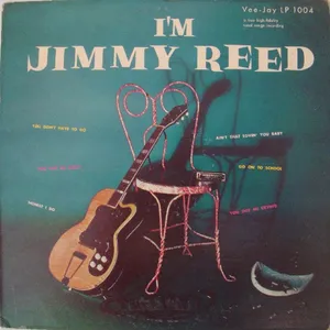 I'm Jimmy Reed